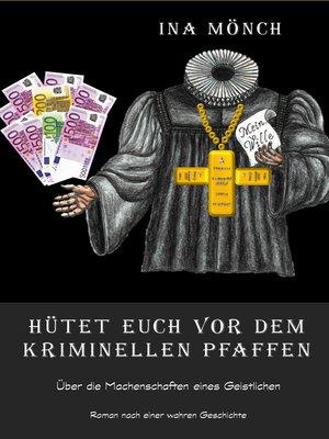 cover image of Hütet euch vor dem kriminellen Pfaffen
